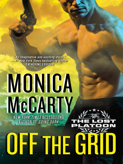 Title details for Off the Grid by Monica McCarty - Available